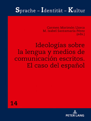 cover image of Ideologías sobre la lengua y medios de comunicación escritos